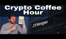 Crypto Coffee Hour - Binance Delistings, JPM Coin, and Q&A