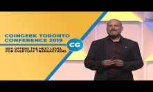 Centbee CEO explains BSV’s real value during CoinGeek Toronto Conference 2019