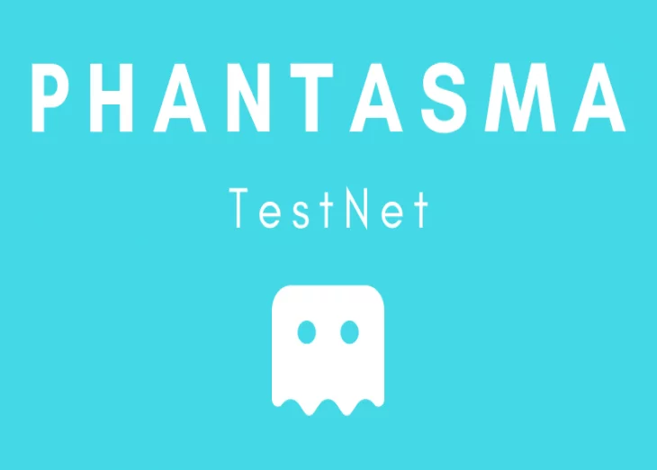 Phantasma Chain releases Phantasma TestNet and block explorer