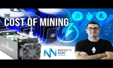 Bitcoin - What Is The Cost Of Mining?