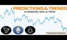 Price Predictions & Trends: Ethereum, EOS, & TRON