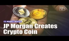 JP Morgan Creates Crypto Coin