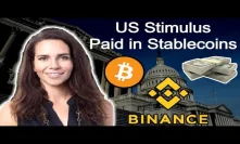 Interview: Catherine Coley Binance US CEO - US Stimulus Paid in Stablecoins - CBDC's & Markets