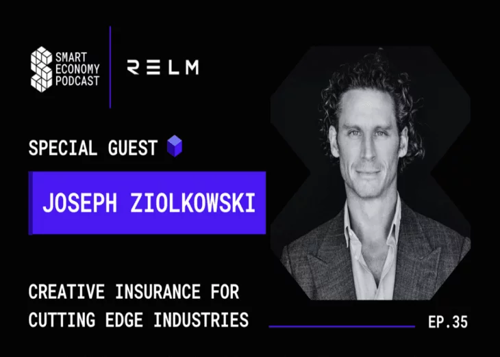 Joseph Ziolkowski – RELM – The Smart Economy Podcast: Episode 35
