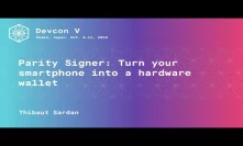 Parity Signer: Turn your smartphone into a hardware wallet by Thibaut Sardan
