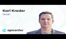 #206 Karl Kreder: Grid+ – Unlocking Direct Access to Wholesale Energy Markets