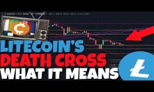 LITECOIN DEATH CROSS, WHAT IT MEANS & WHAT IS GOING TO HAPPEN