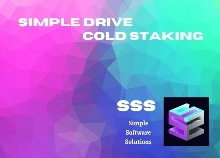 The SSS 2.0 – Cold Staking &#38; Simple Drive