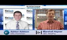 Blockchain Interviews - Marshall Hayner, CEO of MetalPay