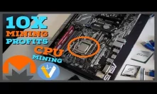 How I Increased My Mining Profits by 10x | Best CPUs for Mining Monero RandomX & Veruscoin