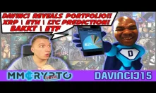 Davincij15 REVEALS CRYPTO PORTFOLIO! | ALTCOINS | BITCOIN | XRP | ETH | BAKKT