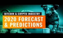 Bitcoin & Cryptocurrency Industry 2020 Forecast & Predictions