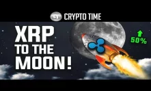 THIS Is The Reason That XRP is ROCKETING!! (Up 50% in ONE Day)