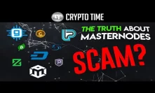 The TRUTH About Masternodes... (are they a SCAM?)