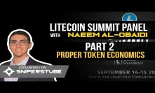 Litecoin Summit Panel with Naeem Al-Obaidi Part 2 - Proper Token Economics