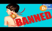 Banning Bitcoin is Impossible - Demand is Real - Under $10K? Not so much (2019-07-03)