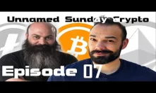 Unnamed Sunday Crypto - Episode 07: Stay Frosty, Starbucks... ICE-y, maybe...?