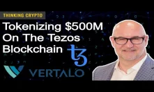 Interview: Vertalo CEO Dave Hendricks - Tokenizing $500 Million In Assets On Tezos XTZ Blockchain