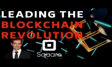 How Jack Dorsey & Square are Leading the Blockchain Revolution - Today's Crypto News