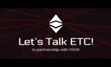 Let's Talk ETC! #97 - Anthony Lusardi (Formerly Of ETC Coop) & Kevin Lord (IOHK) - Latest ETC News