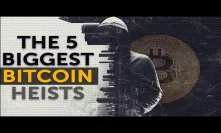The 5 Biggest Bitcoin Heists in History - Ranked