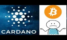Cardano Will Not Be The Next Bitcoin ADA Will Be Everything BTC Tries to Be