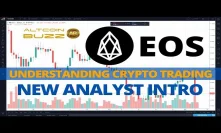 EOS Technical Analysis - Understanding Trading - New Analyst Intro