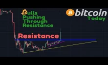 The Bulls Are Actually Pushing Through The Resistance! I Was Clearly WRONG This Time...