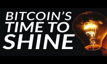 This Is Bitcoin’s Time To Shine 