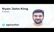 #229 Ryan John King: FOAM – A Geospatial Proof of Location Protocol for Blockchains and Dapps