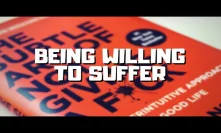 Being Willing to Suffer