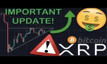 URGENT: IMPORTANT UPDATE FOR ALL XRP/RIPPLE & BITCOIN TRADERS | PRICE EXPLOSION COMING