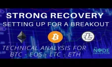 Strong Bounce - Technical Analysis Updates for BTC EOS ETH and more