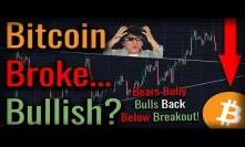 Bitcoin Broke BULLISH! Coming Bitcoin Crash Still Looms