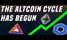 The Altcoin Cycle Has Begun | Here's what you need to know