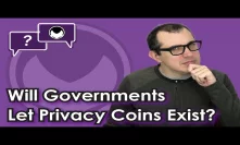 Bitcoin Q&A: Will governments let privacy coins exist?