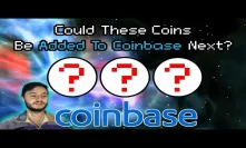 2 Things The 5 New Coinbase Proposed Coins Have in Common and Possible Picks