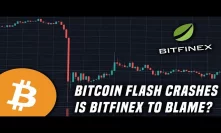 Bitcoin Flash Crashes 10% After NYAG Accuses Bitfinex of Missing Funds