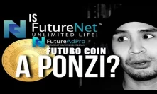 Is Future Ad Pro - FutureNet - FUTURO COIN a SCAM or PONZI? Reviewed!