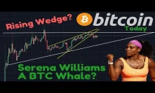 Bitcoin HUGE MOVE Within 6 Days? | Rising Wedge | Serena Williams Invested In Coinbase | BTC Bottom?