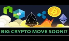 VERY BIG CRYPTO MOVE SOON!? (Don't Miss It! + Be Prepared)