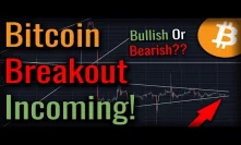 A Bitcoin BREAKOUT Is Coming! Which Way Will It Break?