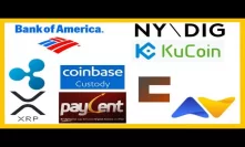 Crypto Blood Bath - Bank of America Patent - NYDIG BitLicense - KuCoin Funding - Coinmine One