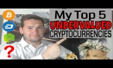 Top 5 Undervalued Cryptocurrencies For The Next Bull Market! (2018)