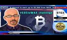 #KCN: #EOStoWAX challenge