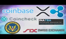 Coinbase XRP International Payment - Ripple INATBA - XRP ETP - SEC Crypto Job - Coincheck OTC Desk
