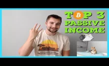 Top 3 Ways I'm Earning Passive Income In Cryptocurrency | Doubled Money In 30 Days