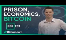 Roger Ver's Business Story - EP03 - Prison, Economics, Bitcoin