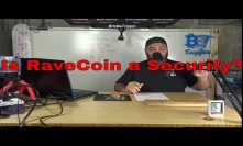 Is Ravencoin a security? Discussion in response to Tone Vays latest video