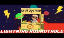 Fun With Crypto Podcast, Lightning Node Roundtable 3